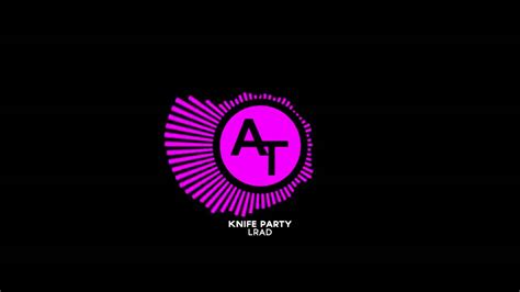 knife party lrad [big room house] youtube