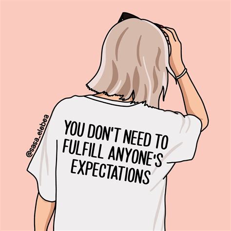 i don t need to fulfill anyone s expectations body