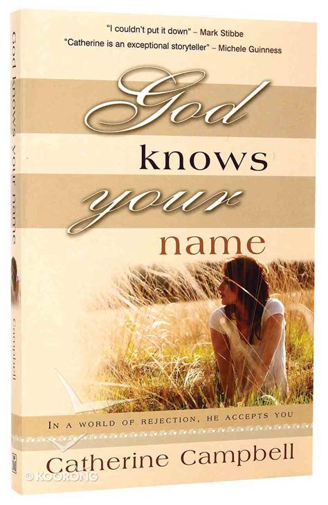 God Knows Your Name By Catherine Campbell Koorong