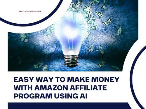 easy    money  amazon affiliate program  ai