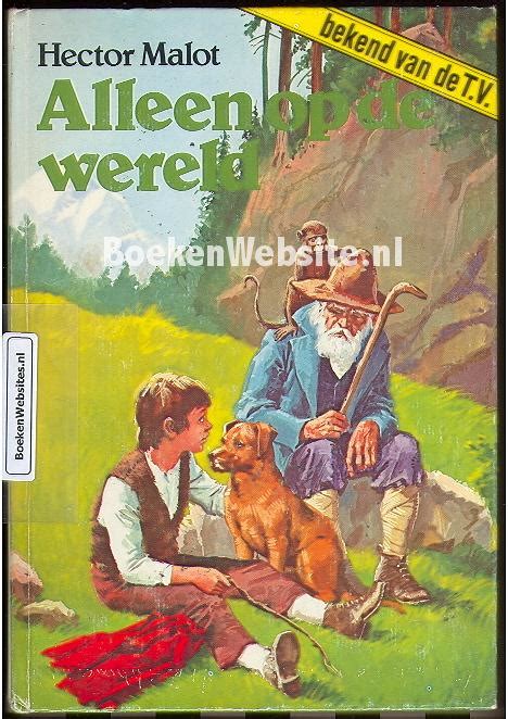 alleen op de wereld hector malot boeken websitenl