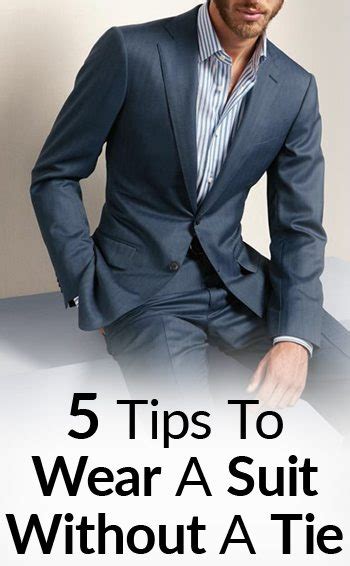 how to wear a suit with no tie 5 things to consider before going