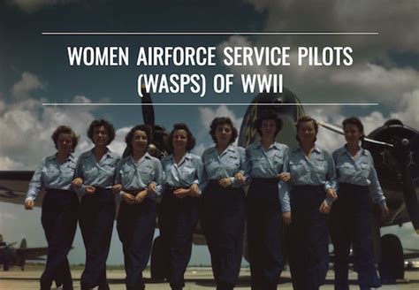 Women Airforce Service Pilots Wasps Of Wwii National Womens