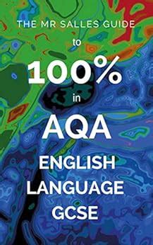 salles guide    aqa english language gcse  dominic