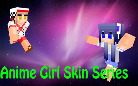 Anime Girl Skin Series Minecraft Blog