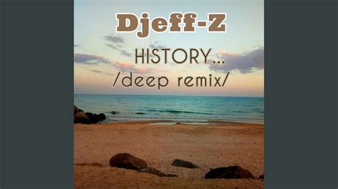 history deep remix youtube