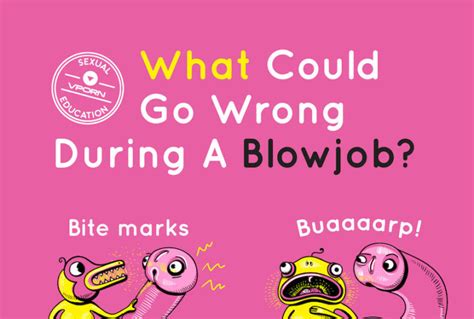 What Could Go Wrong During A Blowjob Infographic Vporn Blog