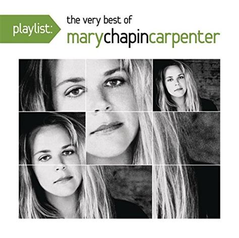 playlist the very best of mary chapin carpenter mary chapin carpenter release info allmusic