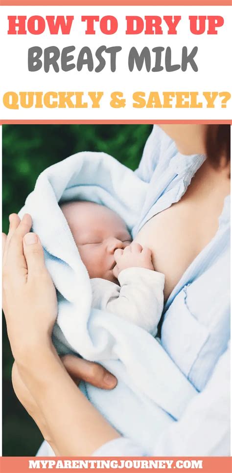 how to dry up breast milk quickly and safely 2022