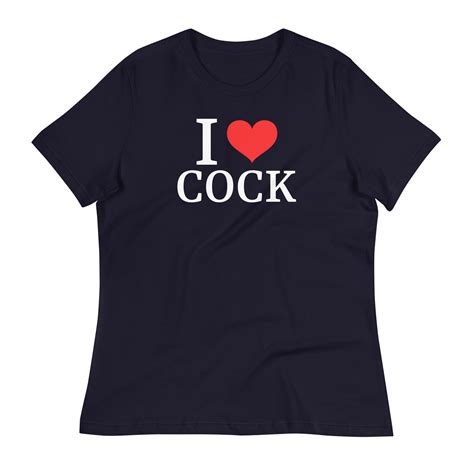 women s i love cock funny slutty wife daddy kink lover bdsm relaxed t