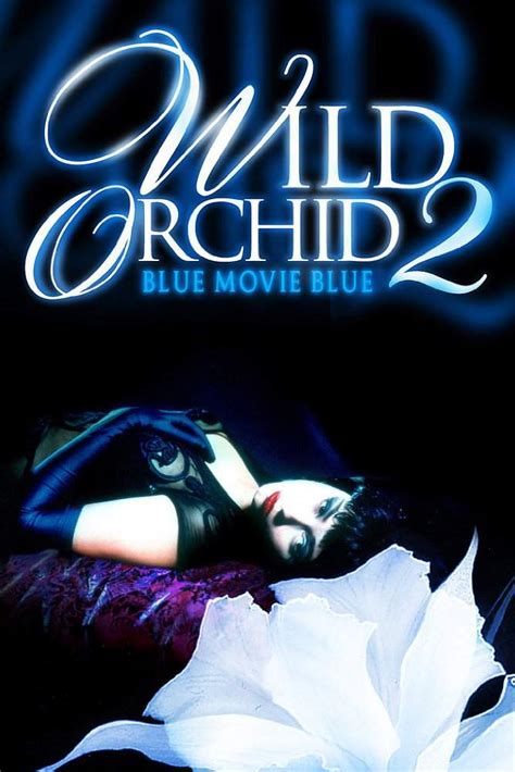 Download Wild Orchid Ii Two Shades Of Blue Movie For Ipod