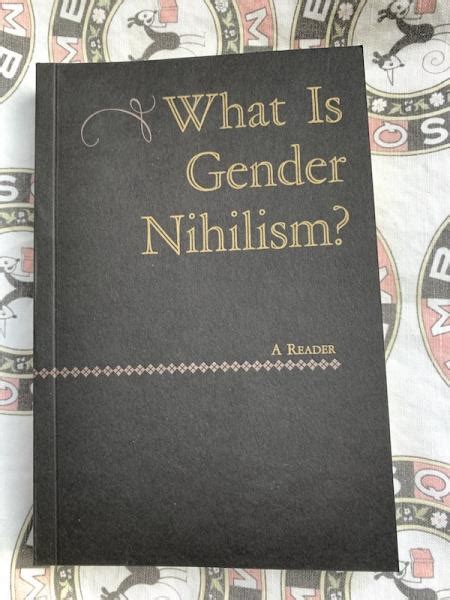 What Is Gender Nihilism A Reader Quimby S