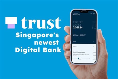 trust bank singapores  digital bank sidehustle rich