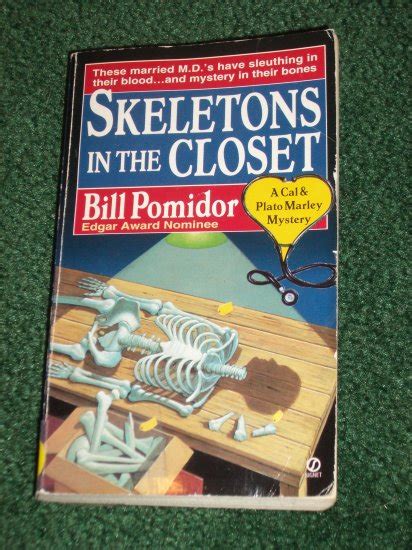 skeletons in the closet by bill pomidor a cal and plato