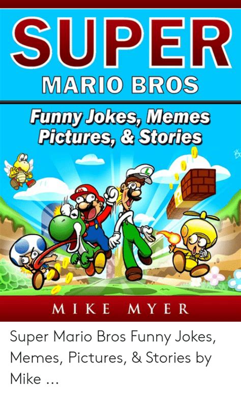 25 Best Memes About Funny Mario Memes Funny Mario Memes