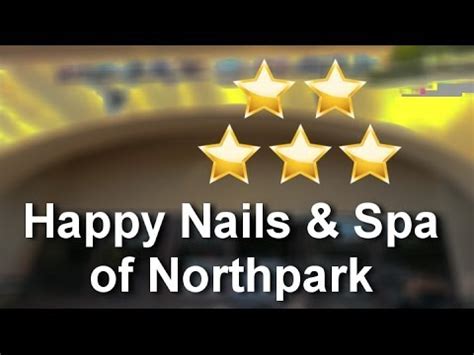 review  happy nails spa  northpark  sara  youtube