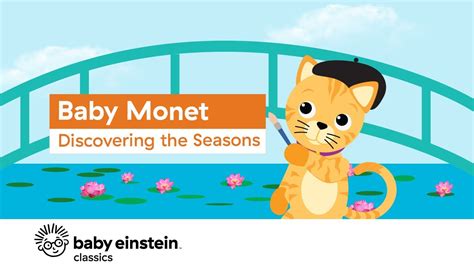 baby monet discovering  seasons baby einstein youtube