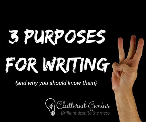 purposes  writing