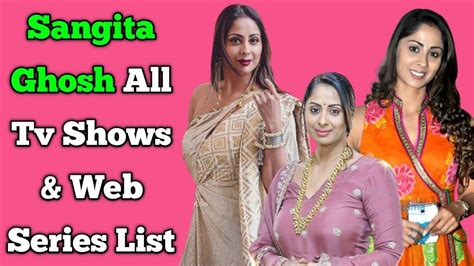 Sangita Ghosh All Tv Serials List All Web Series List Swarna Ghar