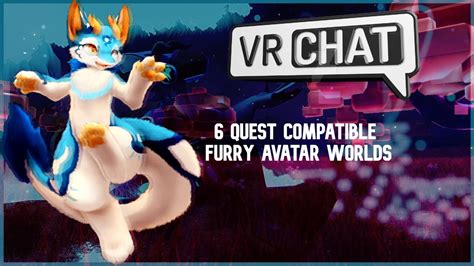 6 quest compatible furry avatar worlds 1 youtube