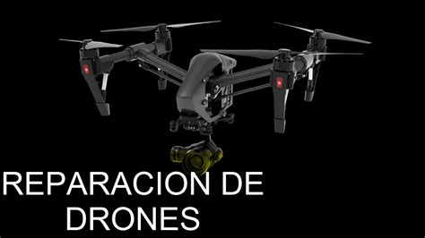 reparacion de drones youtube