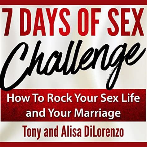 audible版『7 days of sex challenge 』 tony dilorenzo alisa dilorenzo