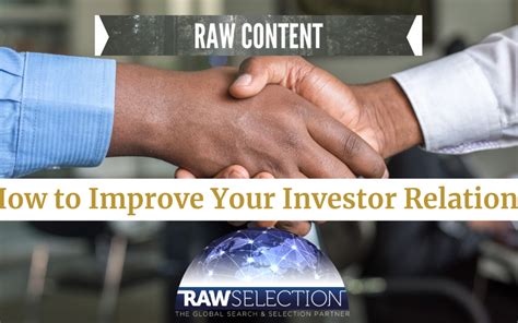 improve  investor relations raw selection uk