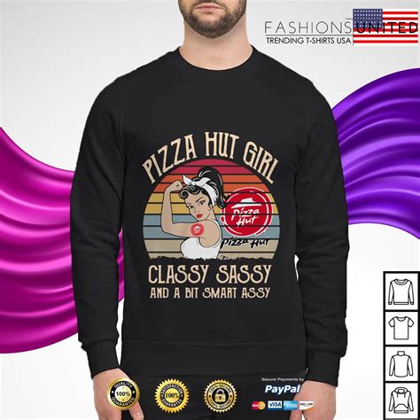 pizza hut girl classy sassy and a bit smart assy vintage shirt