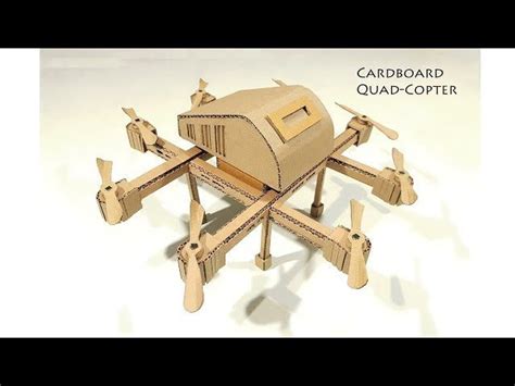 making  cardboard drone  awesomer cardboard crafts drone quadcopter