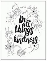 Kindness Coloring Pages Printable Showing Colouring Adult Things Printables Color Acts Calligraphy Do Print Adults Getcolorings Everyone Getdrawings Popular Typography sketch template