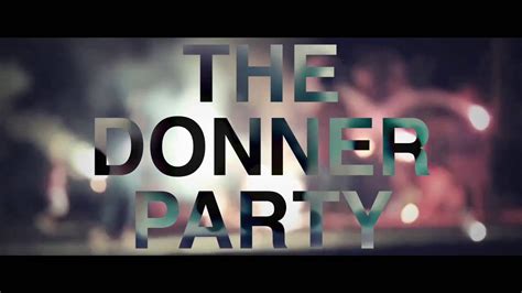 the donner party valium youtube