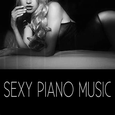 sexy piano music erotic lounge bar chill out cafe musica del mar