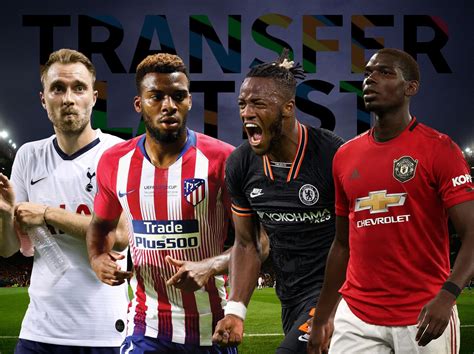 transfer news manchester united arsenal tottenham and chelsea set to