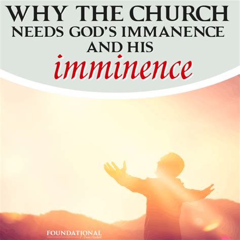 church  gods immanence   imminence foundational