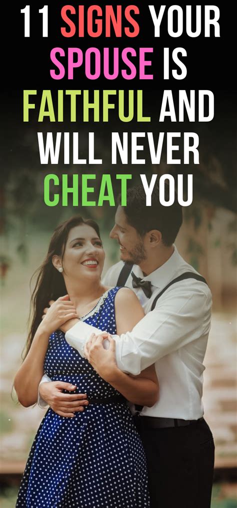 11 Signs Your Spouse Is Faithful And Will Never Cheat You