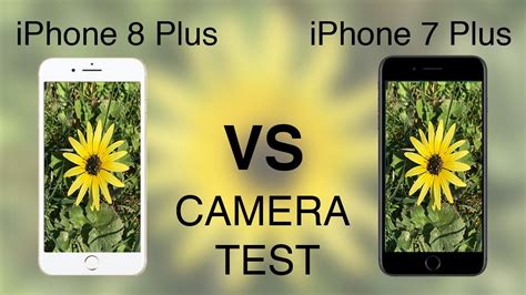 Iphone 8 Plus Vs Iphone 7 Plus Camera Test Youtube