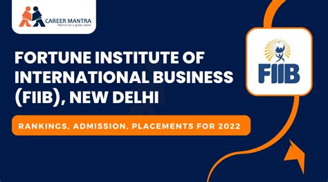 fortune institute  international business fiib  delhi admission