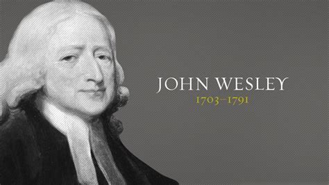 john wesley christian history christianity today