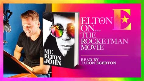 Elton John Video Elton John On Rocketman Movie Me Book Extract