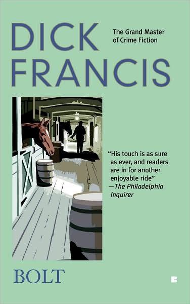 Bolt By Dick Francis Paperback Barnes And Noble®