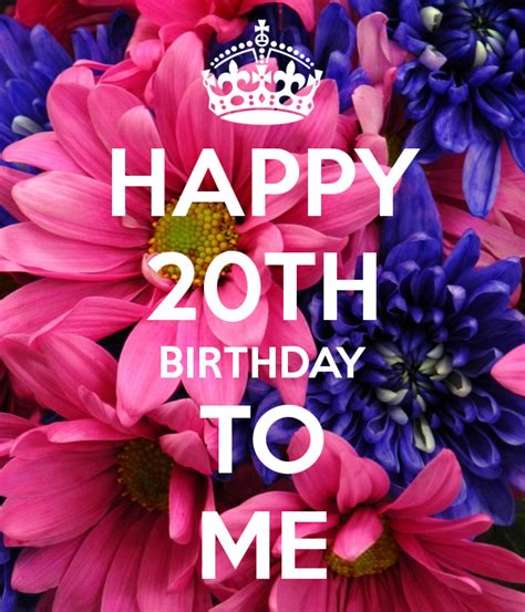 happy 20th birthday quotes shortquotes cc