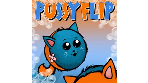 Iphone Game Pussy Flip Is Being Renamed So Stop Snickering