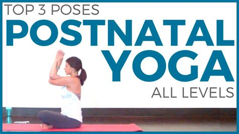 top postnatal yoga poses postpartum yoga sarah beth yoga youtube