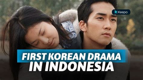 5 drama korea yang pertama kali tayang di indonesia