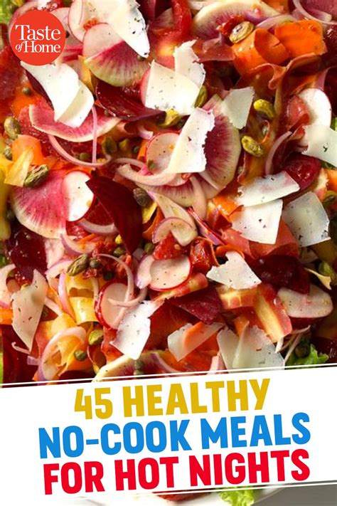 45 Healthy No Cook Meals For Hot Nights In 2020 No Cook Meals Meals