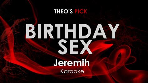 Birthday Sex Jeremih Karaoke Youtube