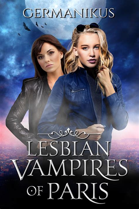 Lesbian Vampires Of Paris Germanikus