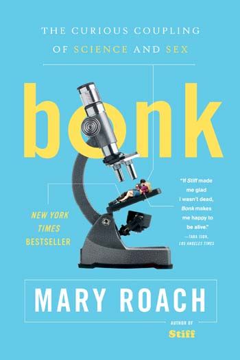 bonk the curious coupling of science and sex by mary roach