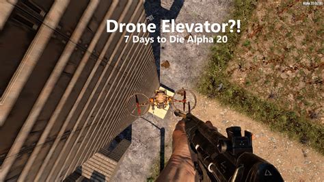 drone  game breaking drone elevator  days  die alpha  youtube