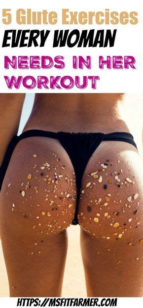5 Exercises For Stronger And Bigger Glutes Glutes Workout Glutes